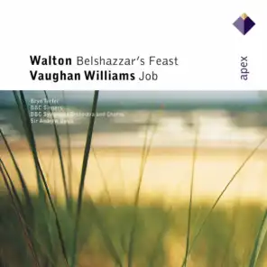 Walton : Belshazzar's Feast & Vaughan Williams : Job  -  Apex