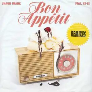 Bon Appétit (Remixes) [feat. YA-LE]