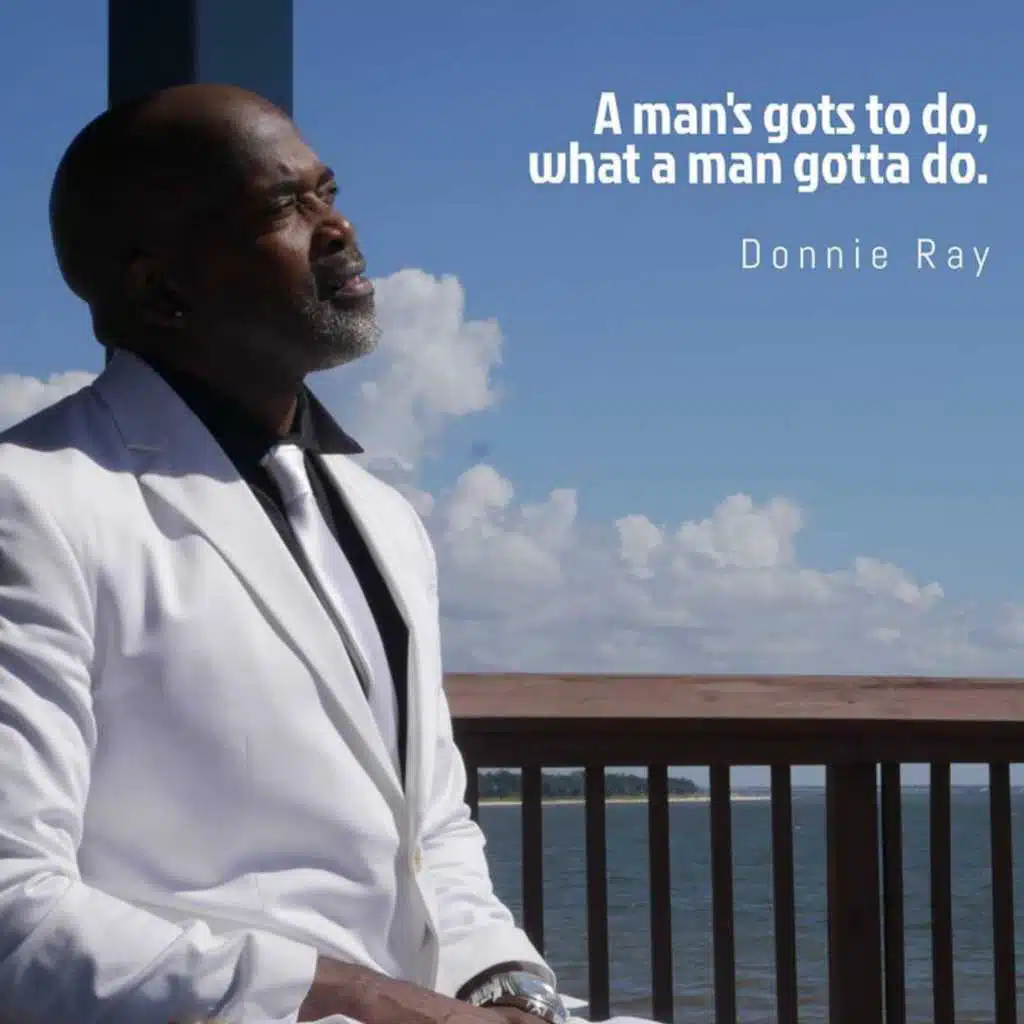 A Man's Gots to Do What a Man Gotta Do