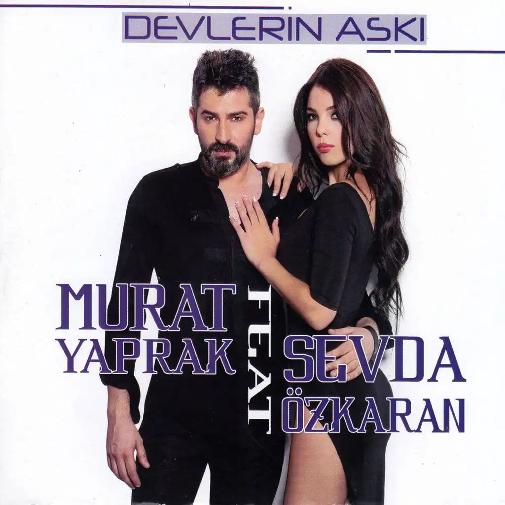 Devlerin Aşkı (feat. Sevda Özkaran)