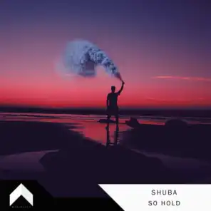 Shuba - So Hold