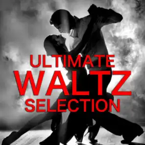 Ultimate Waltz Selection