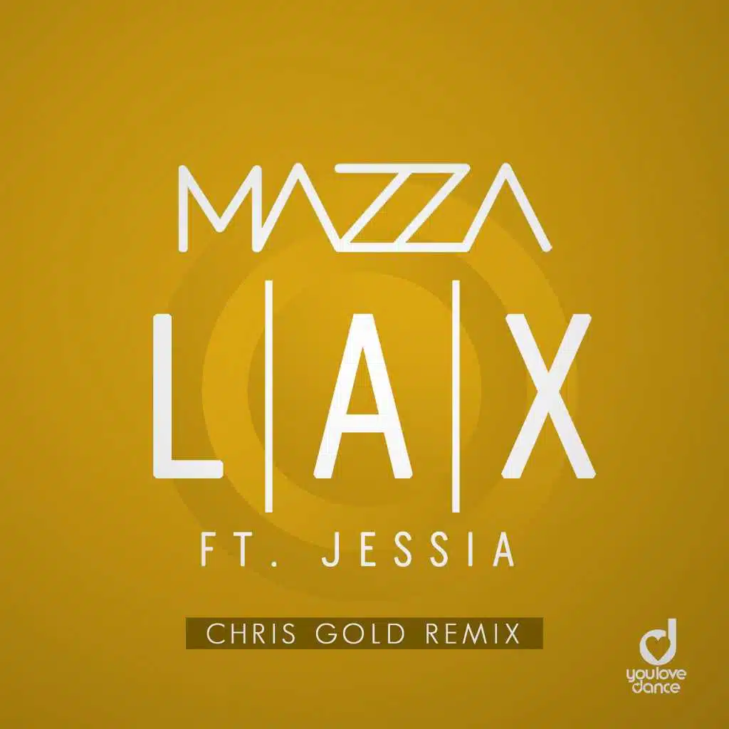 Lax (Chris Gold Remix) [feat. JESSIA]