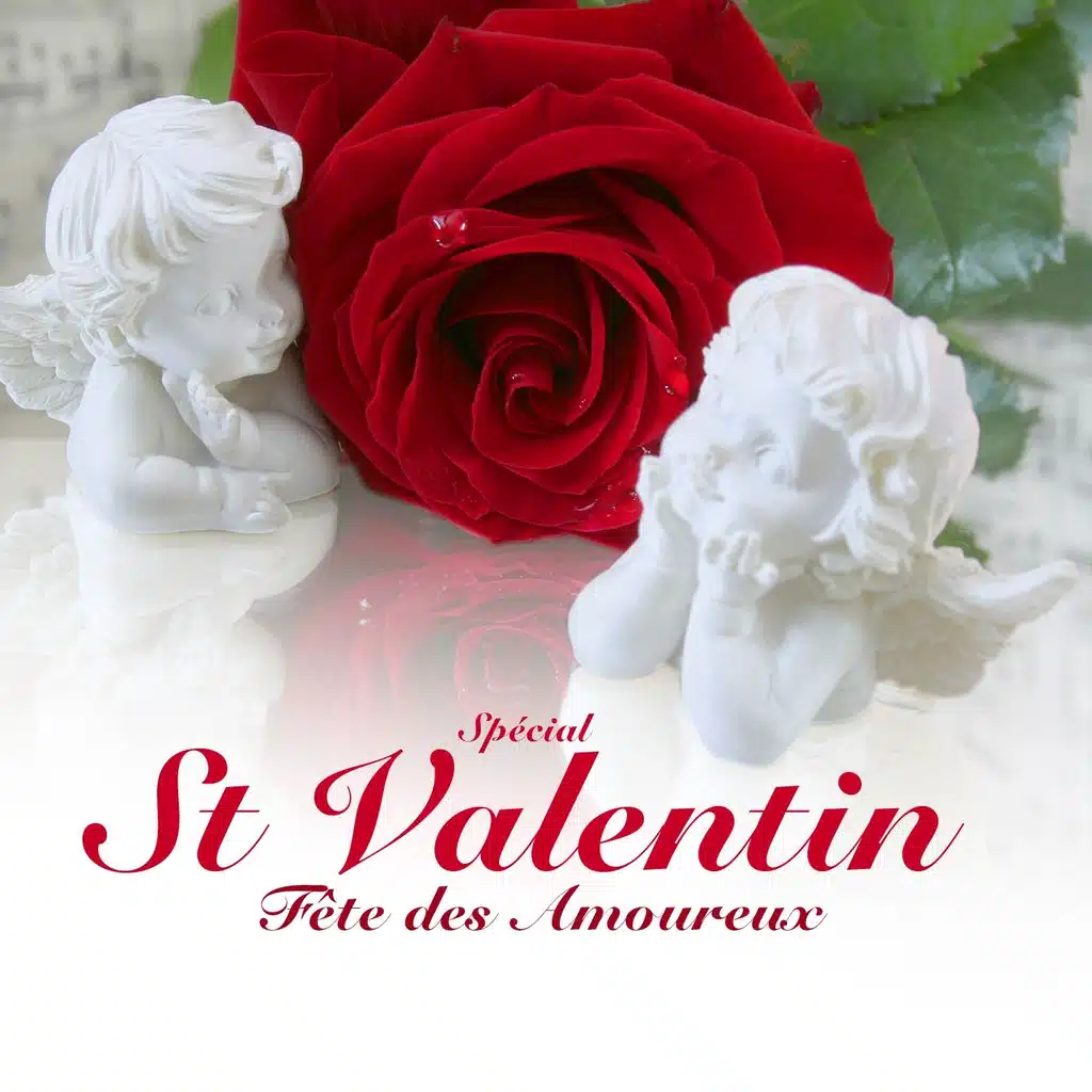 Saint-Valentin, la fête des amoureux - 5 chansons