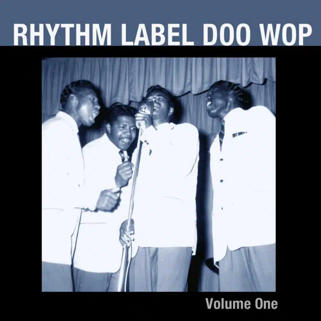 Rhythm Label Doo Wop, Vol. 1