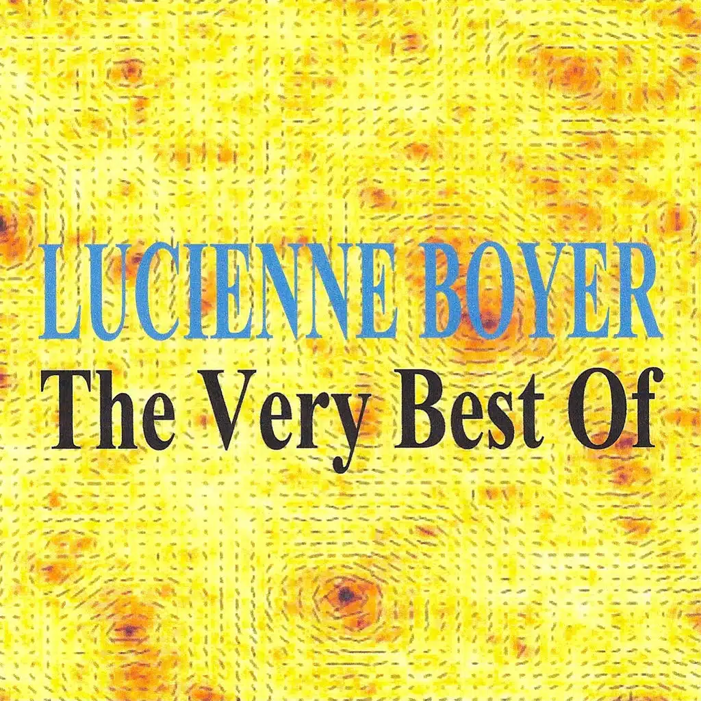 The Very Best of  Lucienne Boyer