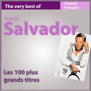 The Very Best of Henri Salvador - Les 100 plus grands titres