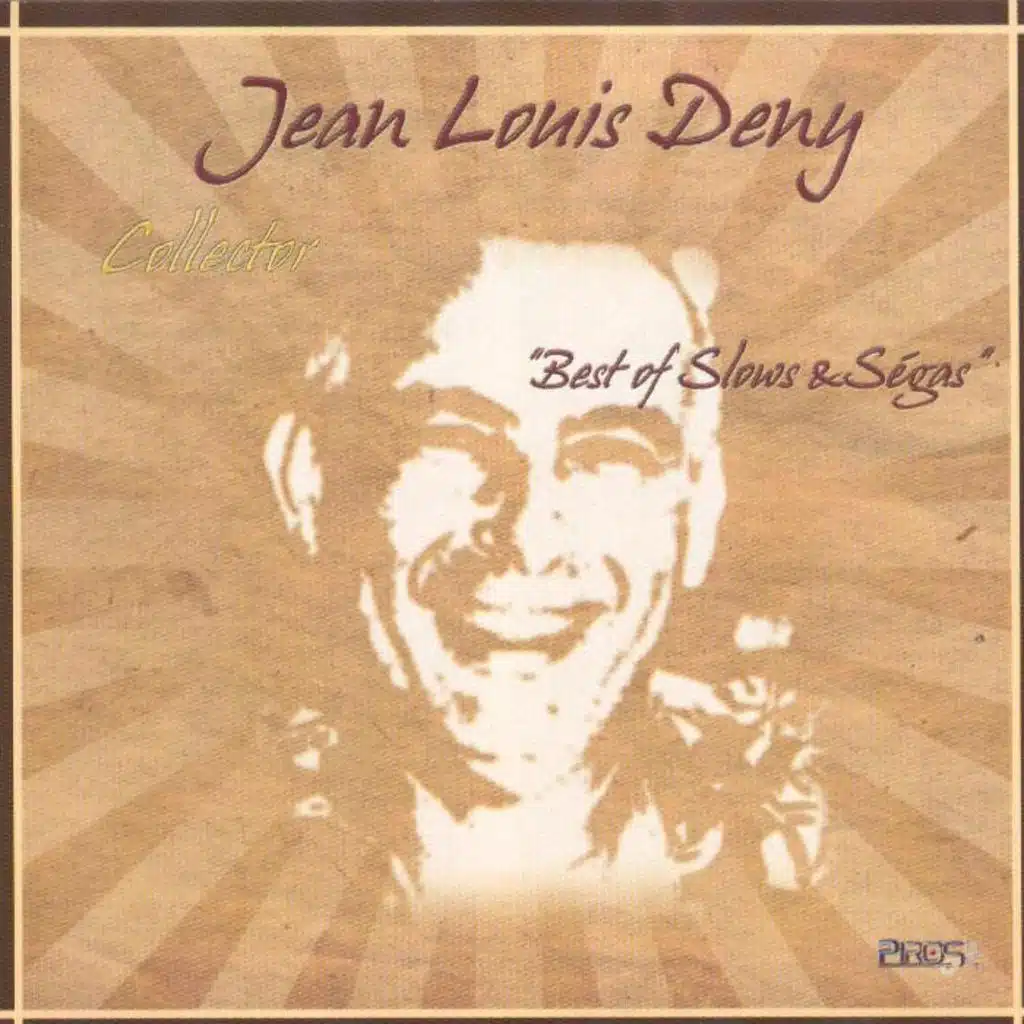 Best of Jean Louis Deny: Slows & ségas