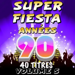 Super fiesta années 90, vol. 5
