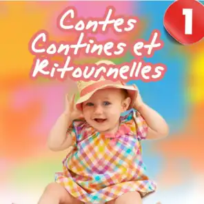 Contes, contines et ritournelles, Vol. 1 - Chants et histoires pour enfants