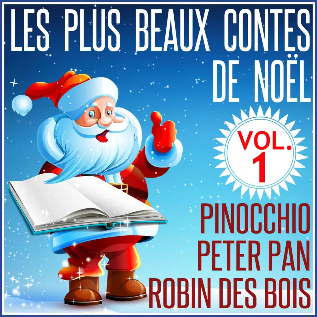 Les plus beaux contes de Noël, vol. 1 - Robin des bois, Pinocchio & Peter Pan