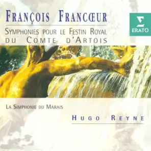 Francoeur: Symphonies pour le festin royal du Comte d'Artois