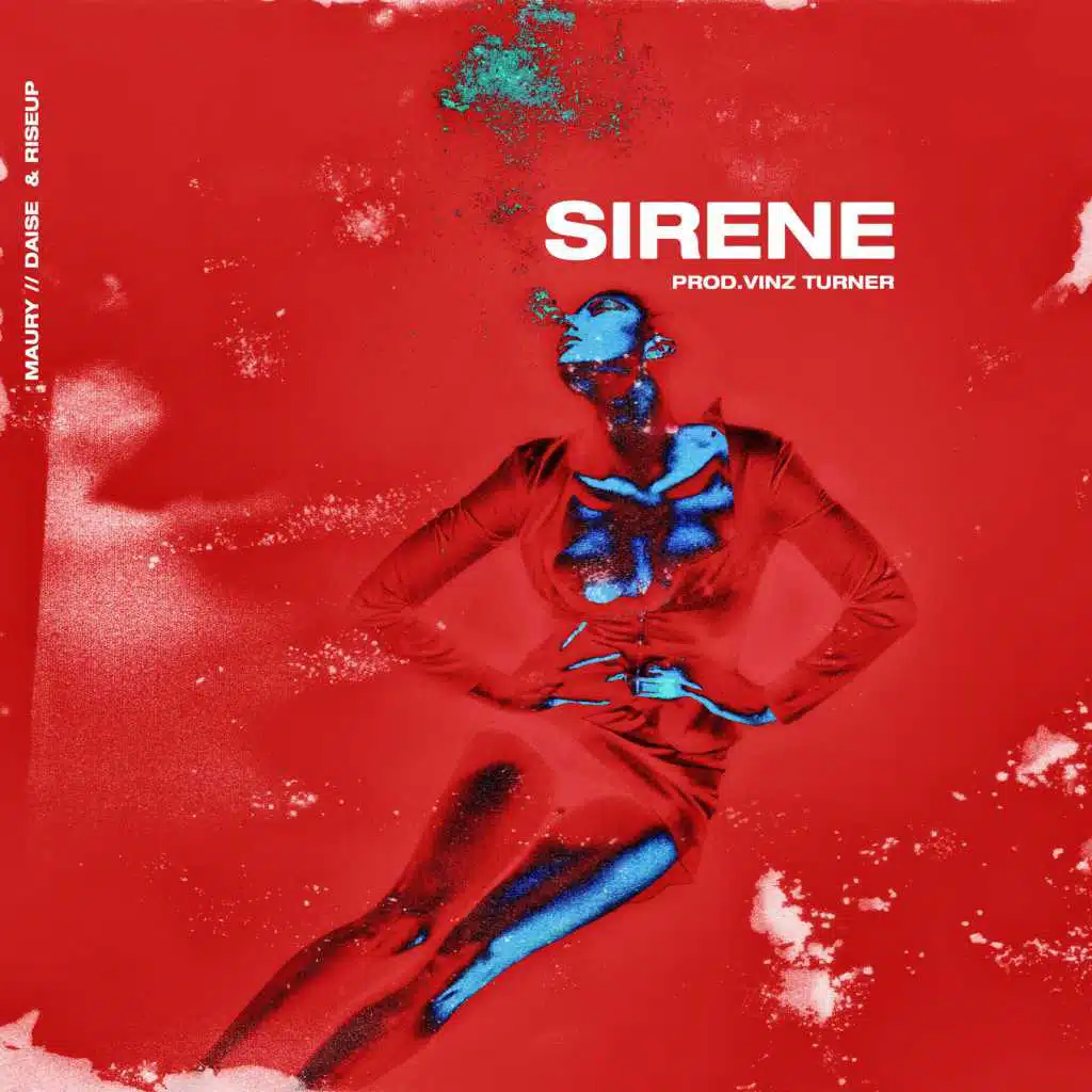 Sirene (feat. Daise & RISEUP)