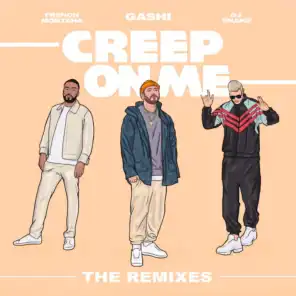 Creep On Me (Maahez Remix) [feat. French Montana & DJ Snake]