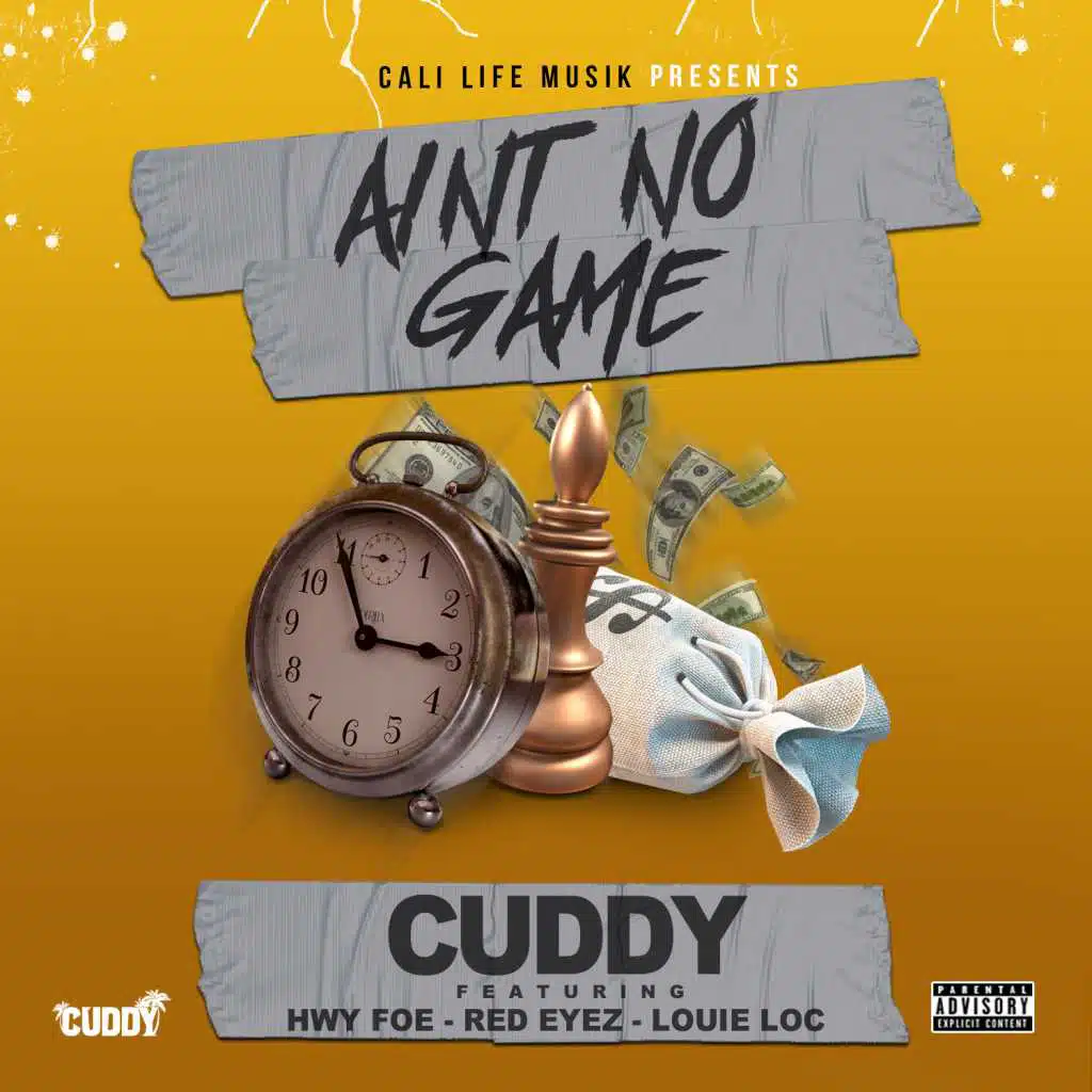 Ain't No Game (feat. Hwy Foe, Red Eyez & Louie Loc)
