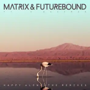 Happy Alone (feat. V. Bozeman) [M & F's Cheap Thrills Mix] [feat. Matrix & Futurebound]