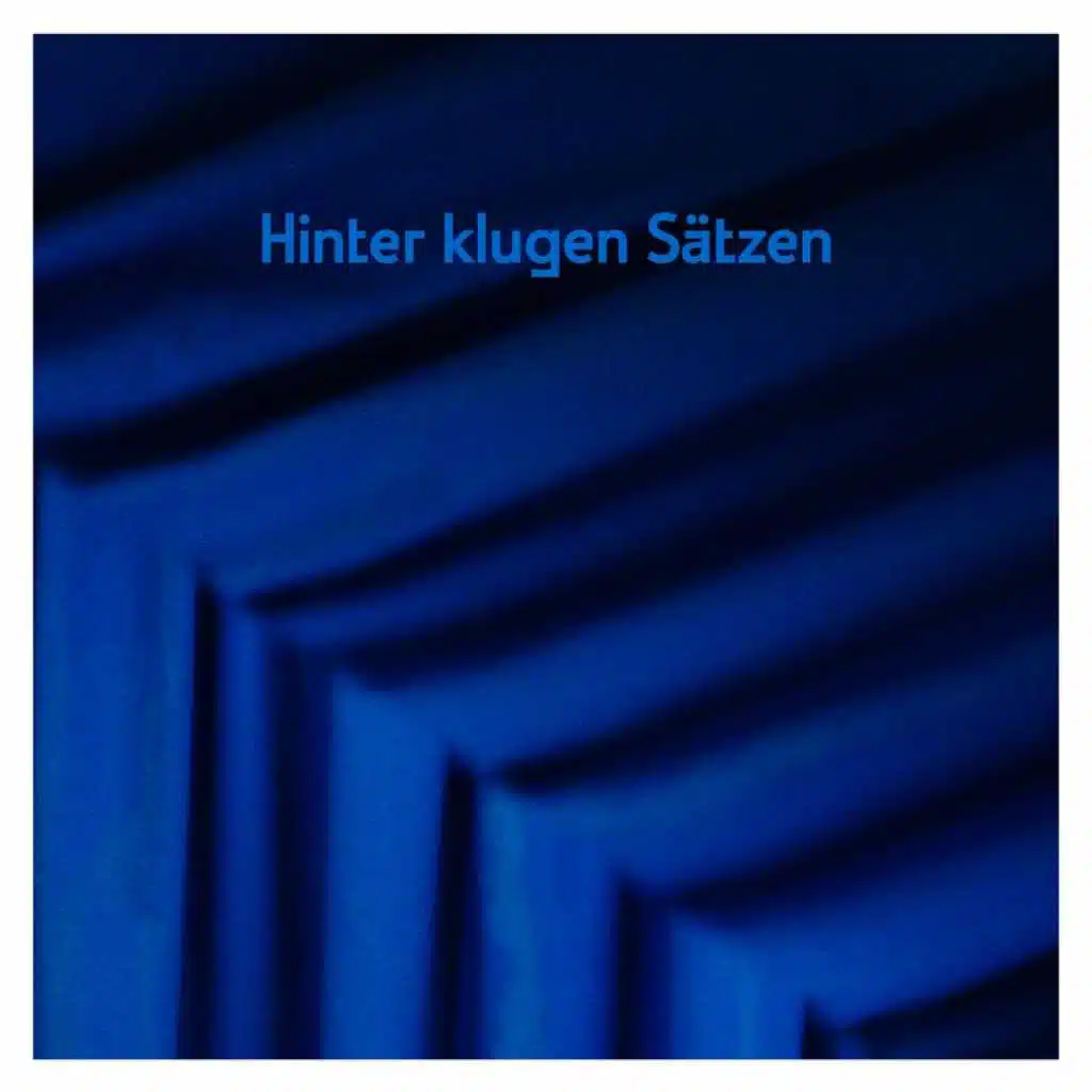 Hinter klugen Sätzen (Flügel Session)