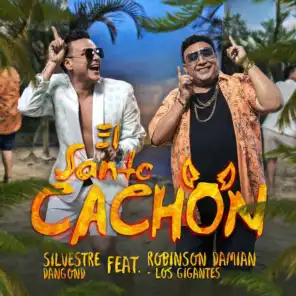 El Santo Cachón (feat. Robinson Damian & Los Gigantes)