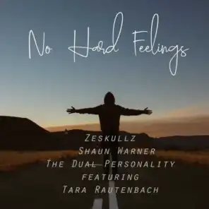 No Hard Feelings (feat. Tara Rautenbach)
