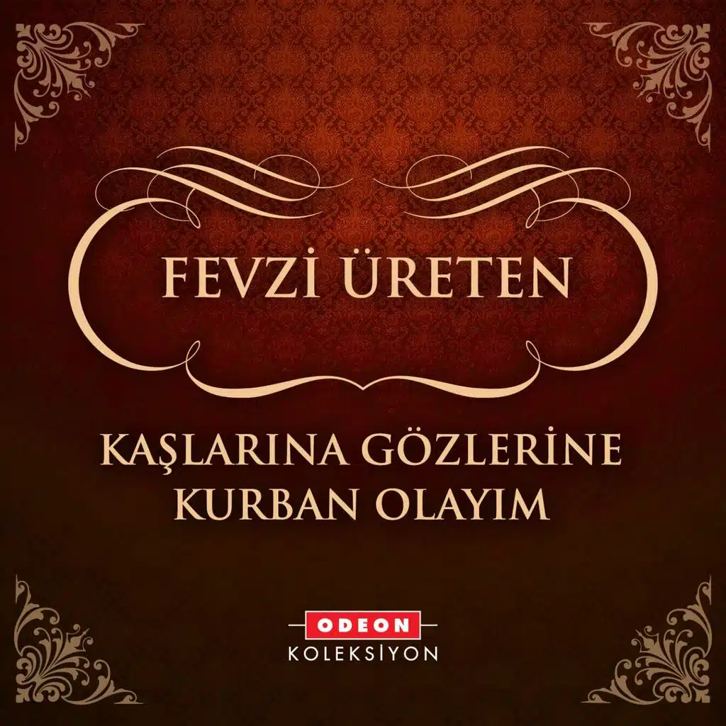 Kaşlarına Gözlerine Kurban Olayım