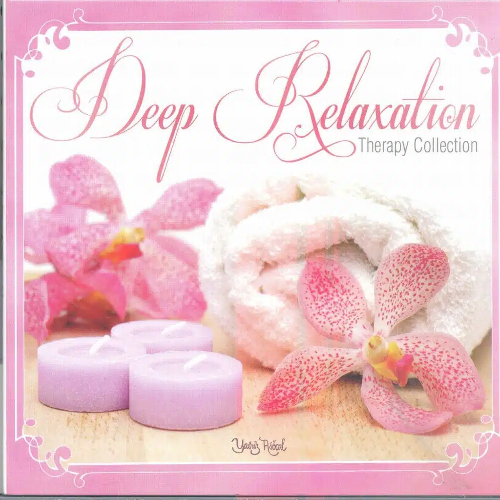 Deep Relaxation (Theraphy Collection)