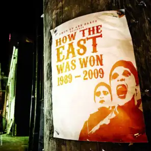 How the East Was Won (1989 - 2009)