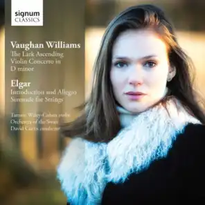 Vaughan Williams: The Lark Ascending, Violin Concerto in D Minor - Elgar: Introduction & Allegro, Serenade for Strings