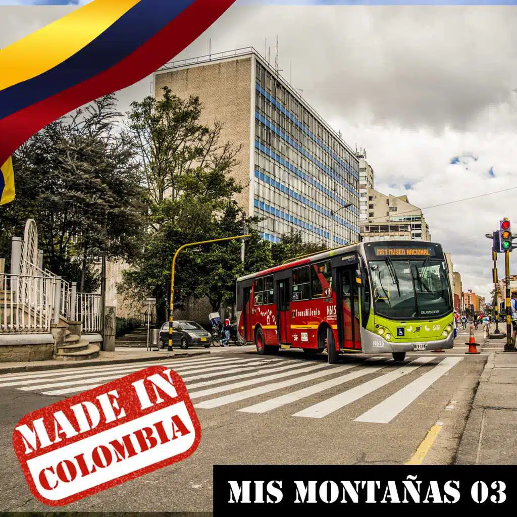 Made In Colombia / Mis Montañas / 3