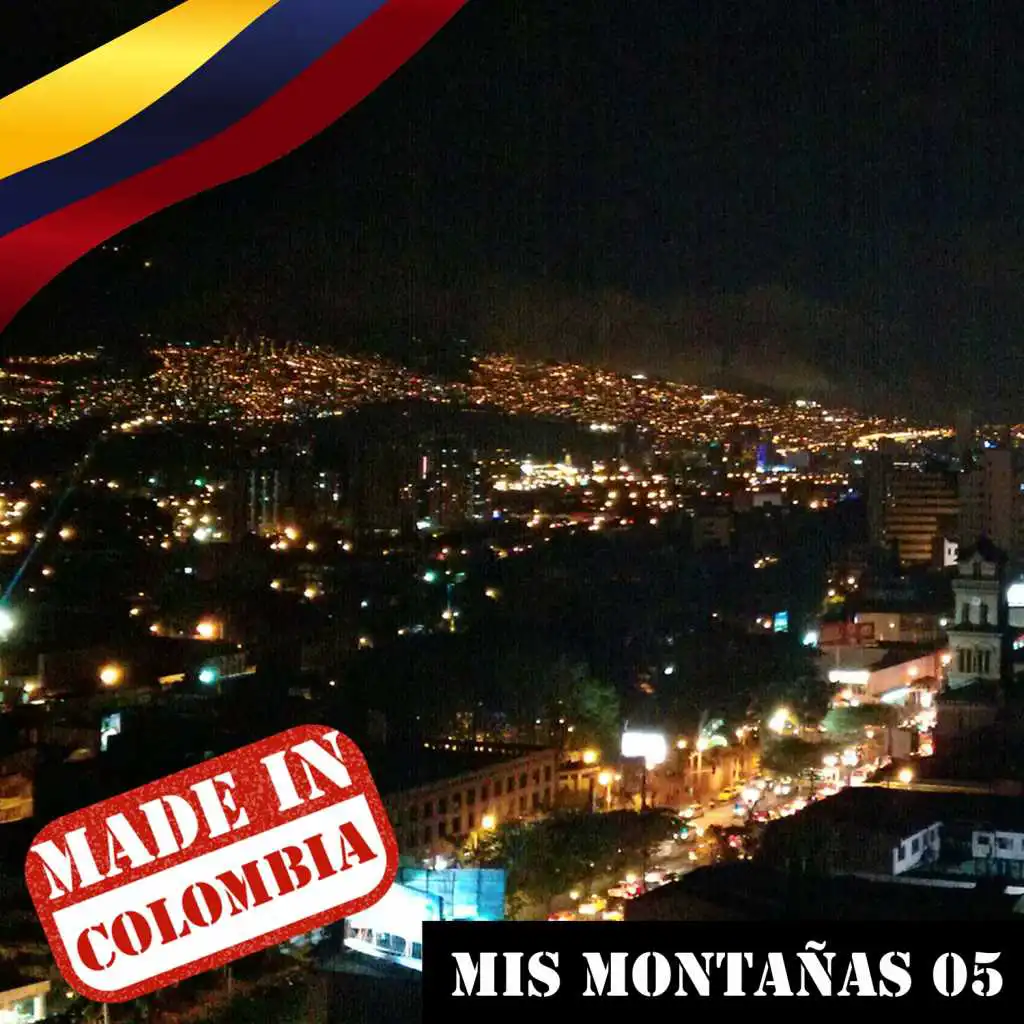 Made In Colombia / Mis Montañas / 5