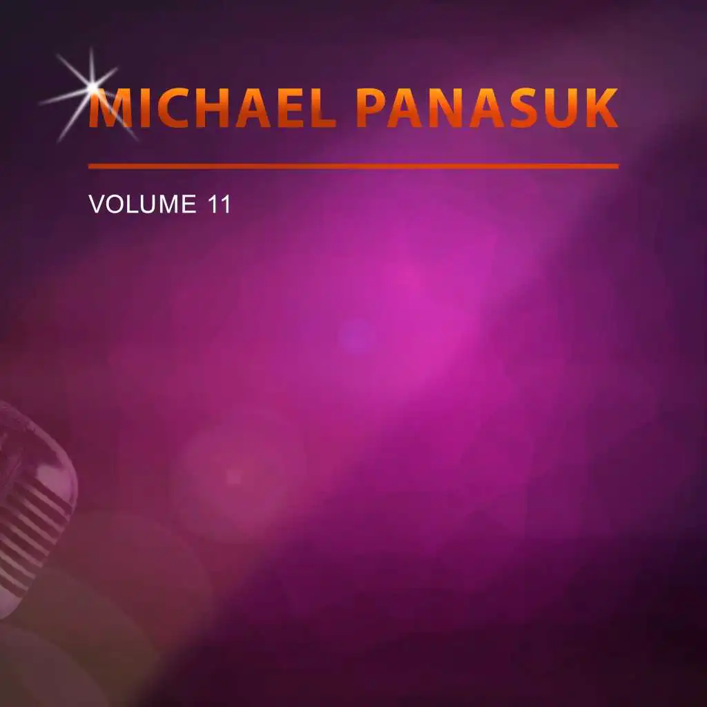 Michael Panasuk, Vol. 11