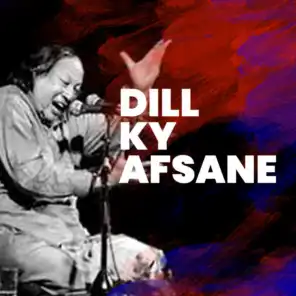 Dil Ky Afsane