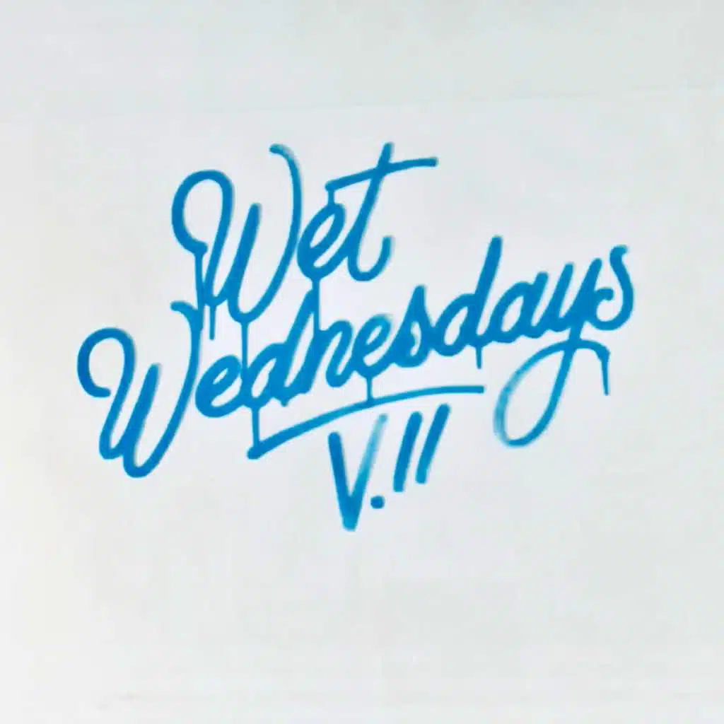 Wet Wednesdays, Vol. 2