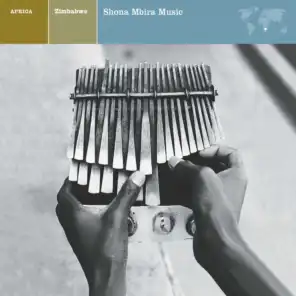 EXPLORER SERIES: AFRICA - Zimbabwe: Shona Mbira Music