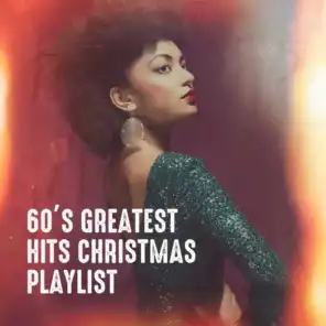 60's Greatest Hits Christmas Playlist