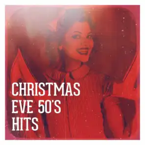 Christmas Eve 50's Hits