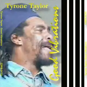 Tyrone Taylor Good Vibrations