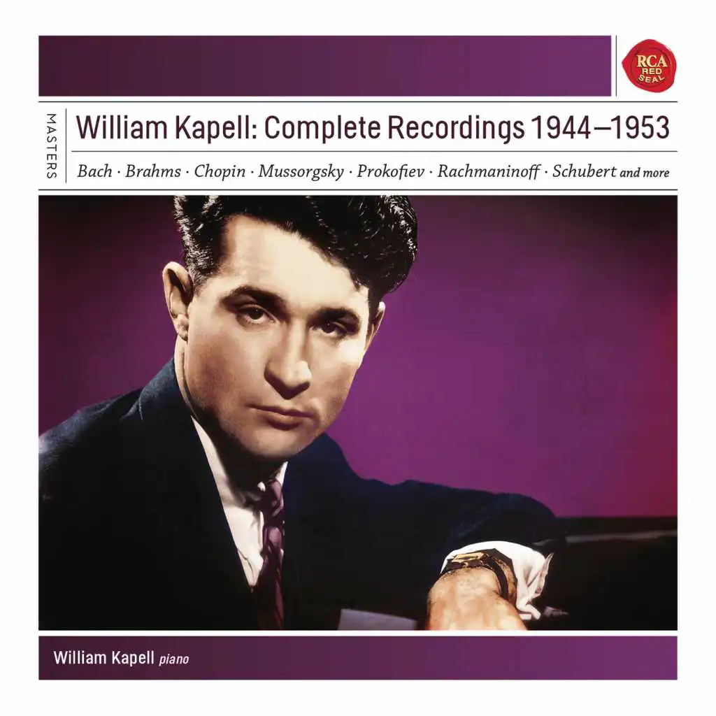William Kapell: Complete Recordings 1944 - 1953