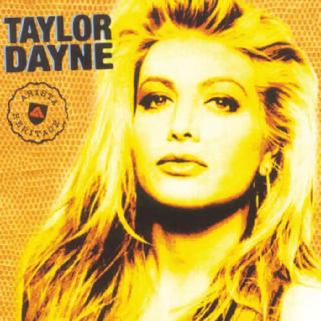 Arista Heritage Series: Taylor Dayne (1999)