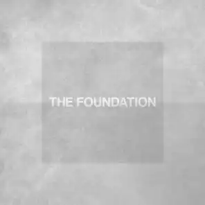The FOUNDATION