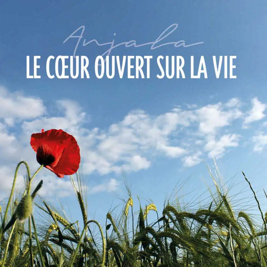 Le coeur ouvert sur la vie