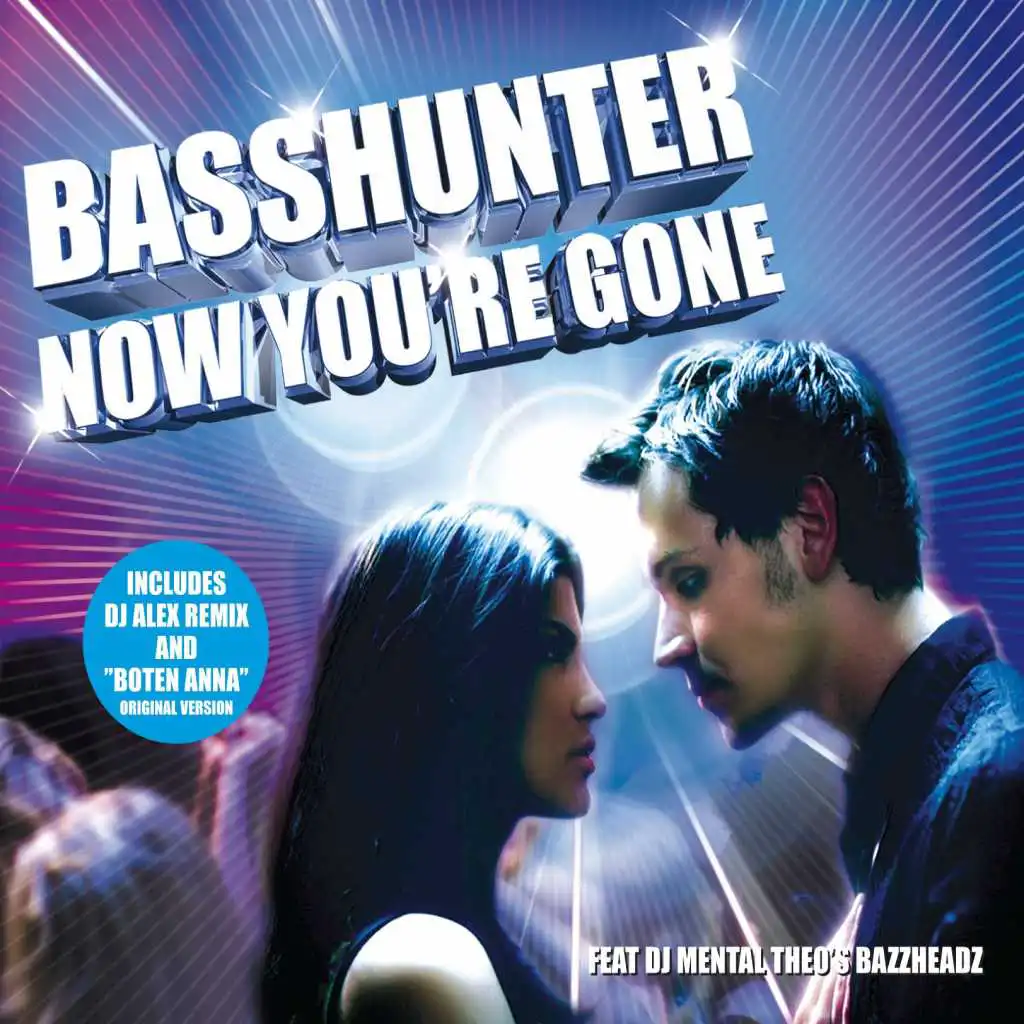 Now You're Gone (feat. DJ Mental Theos Bazzheadz) [Radio Edit]