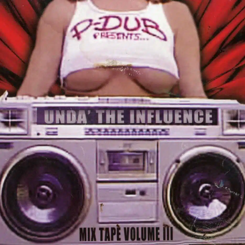 Unda the Influence, Vol. 3