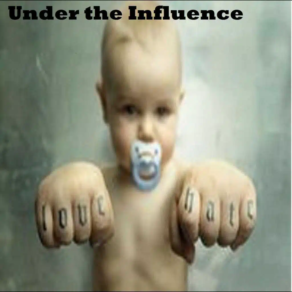 Under the Influence
