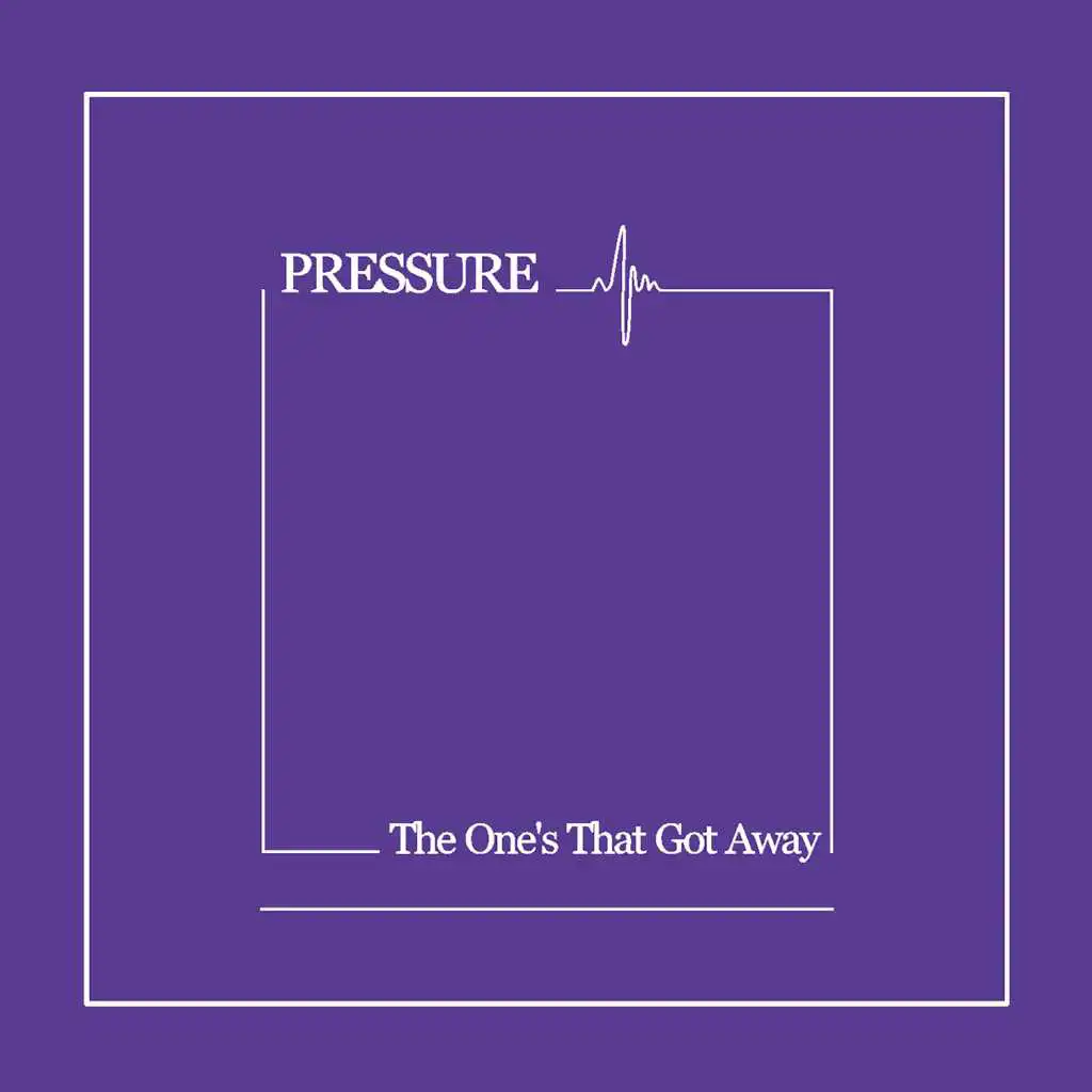 Pressure (Too Much)