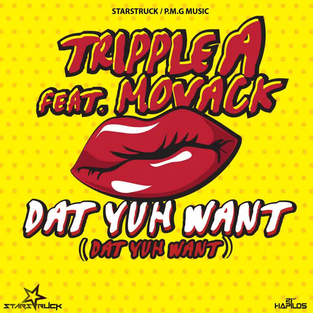 Dat Yuh Want - Single (feat. Movack)