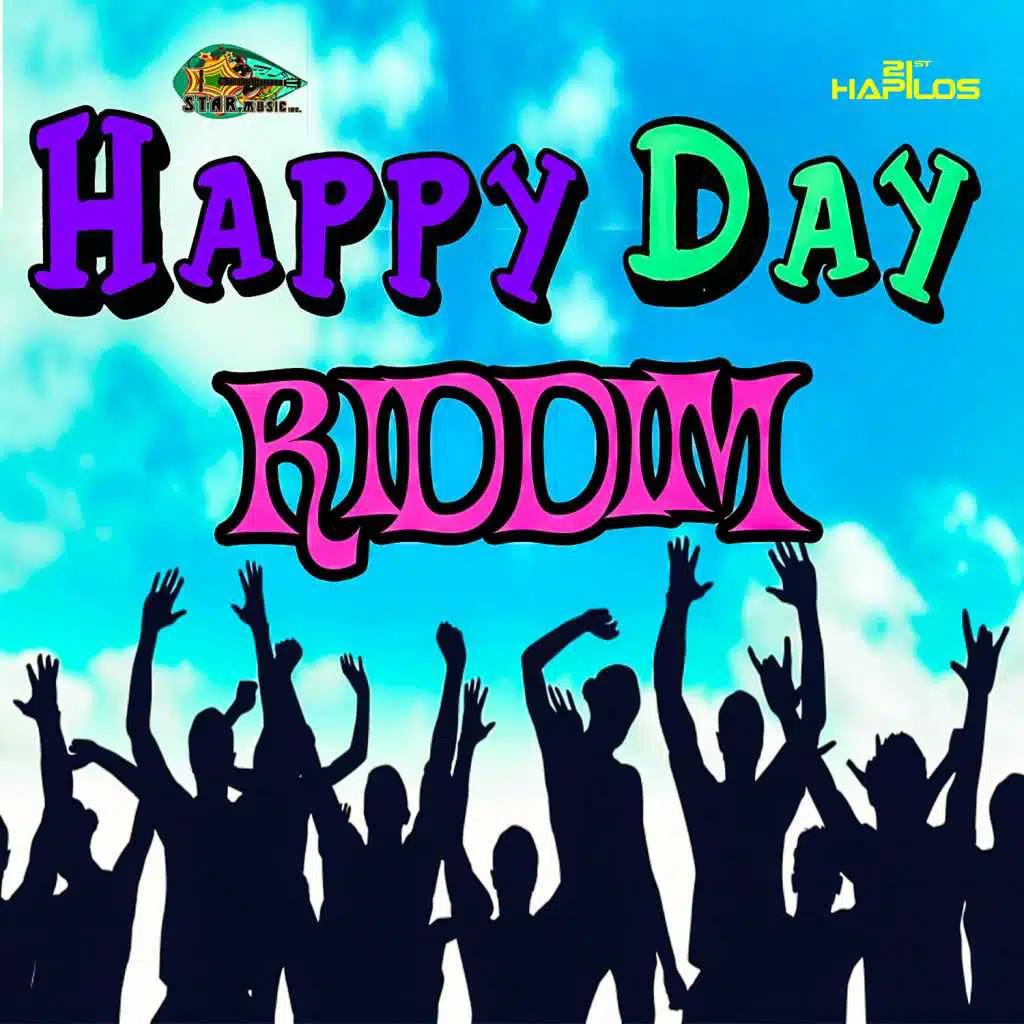 Happy Day Riddim