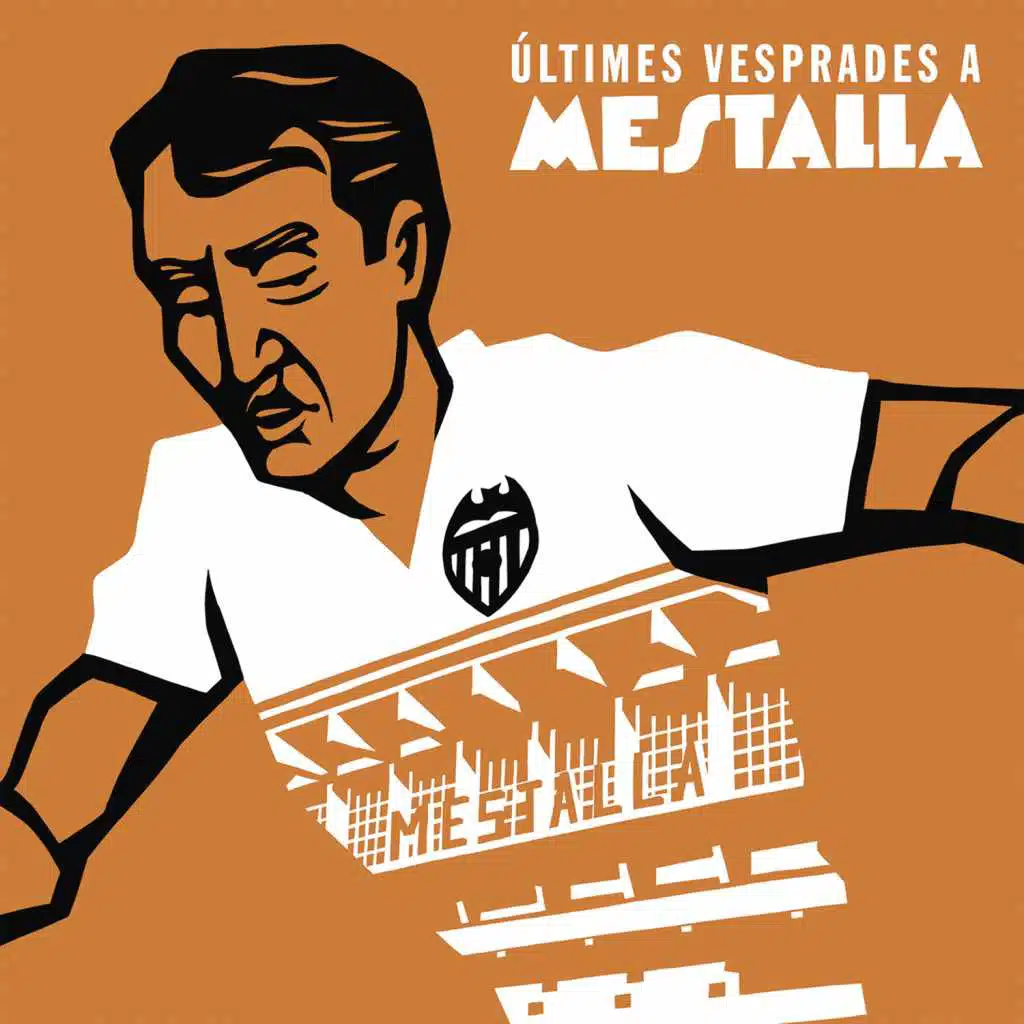 Últimes Vesprades a Mestalla