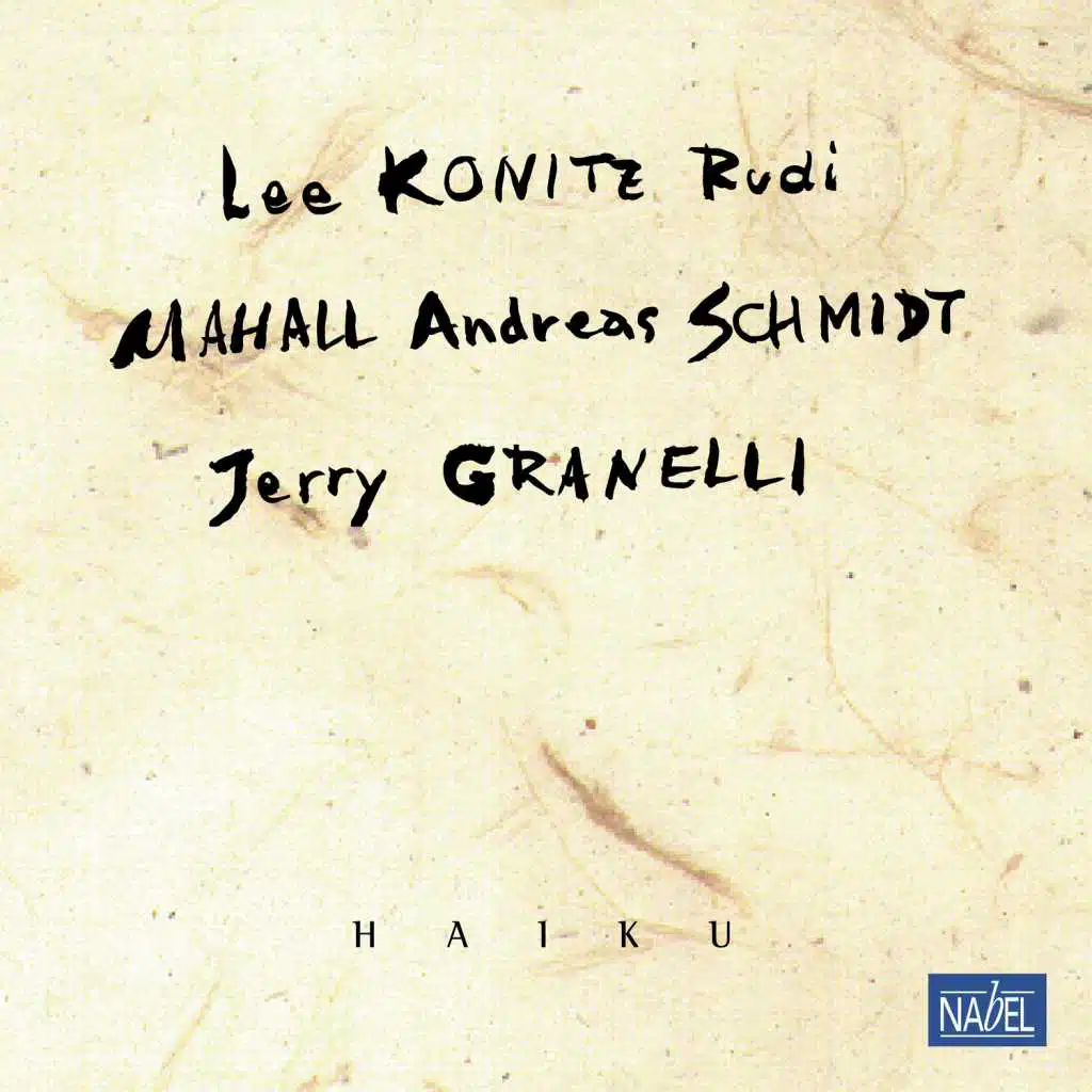 Haiku (feat. Jerry Granelli & Rudi Mahall)