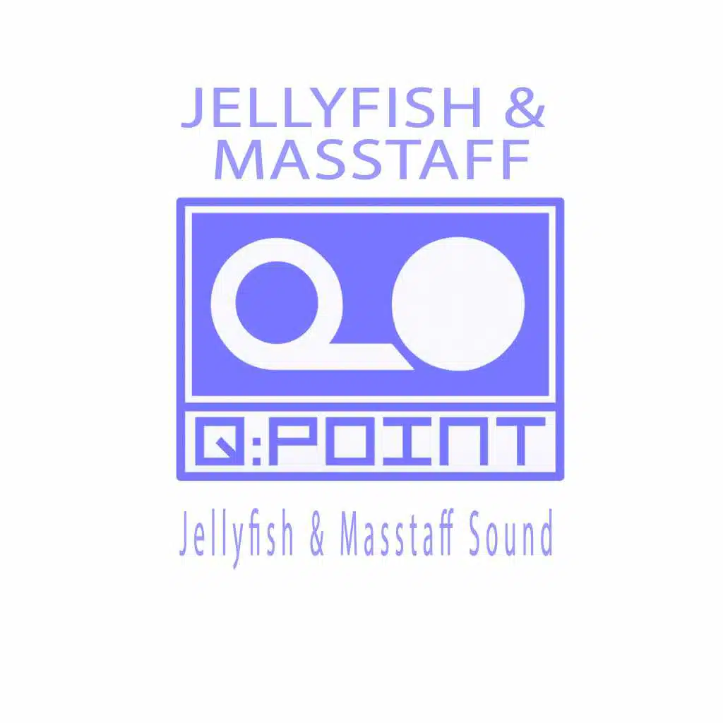 Jellyfish & Masstaff Sound