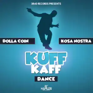Kuff Kaff Dance - Single (feat. Dolla Coin)